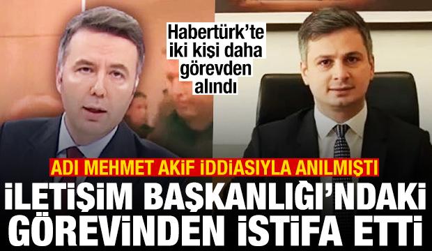 Mehmet Akif Ersoy iddiasında adı geçti! İletişim Başkanlığı'ndaki görevinden istifa etti