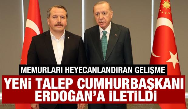 Memurları heyecanlandıran gelişme: Zam talebi Erdoğan'a iletildi