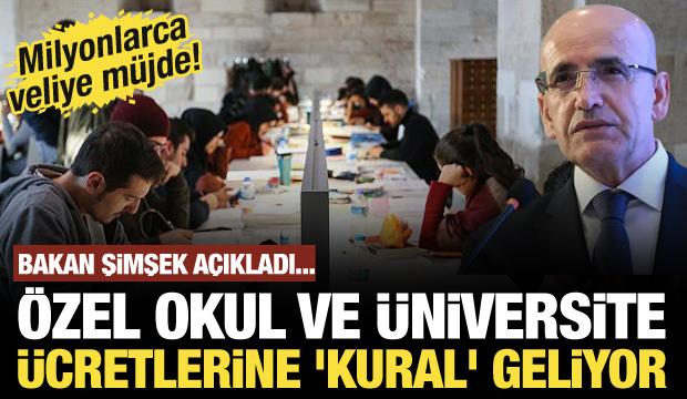 Milyonlarca veliye m&uuml;jde! &Ouml;zel okul ve &uuml;niversite &uuml;cretlerine 'kural' geliyor