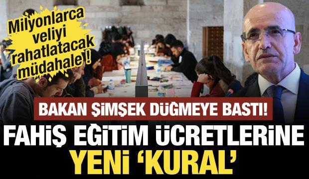 Milyonlarca veliyi ilgilendiriyor! Özel okul ve üniversite ücretlerine 'kural' geliyor