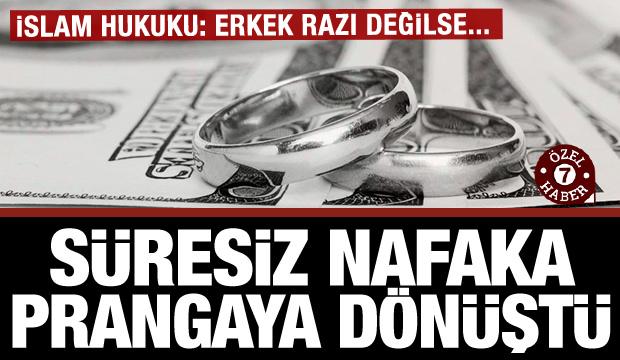 Nafaka mağduriyetinde İslam hukuku profesörleri konuştu: Erkek ödemeye razı değilse...