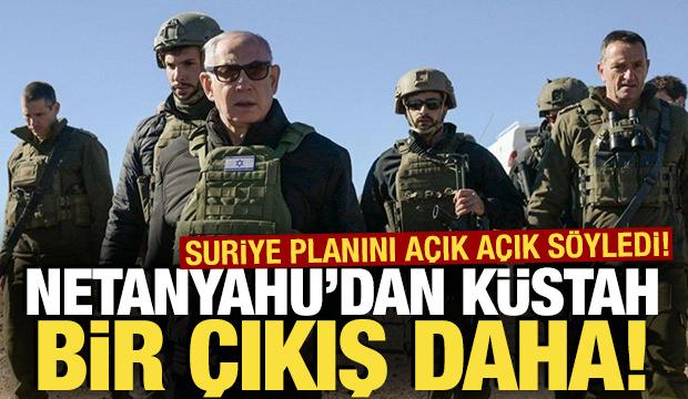 Netanyahu'dan küstah bir çıkış daha: Suriye planını açık açık söyledi!