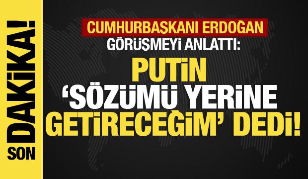 Son dakika... Cumhurbaşkanı Erdoğan'dan Putin'e barış için net mesaj