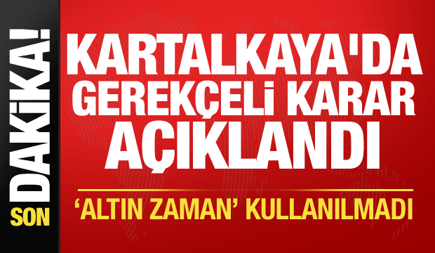 Kartalkaya'da gerekçeli karar açıklandı: Altın zaman kullanılmadı!