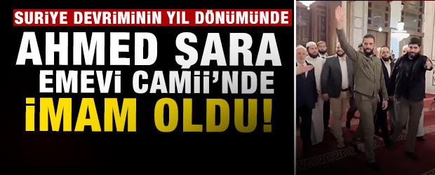 Suriye zaferinin 1.yılında Ahmet Şara sabah namazını kıldırdı, hutbede konuştu