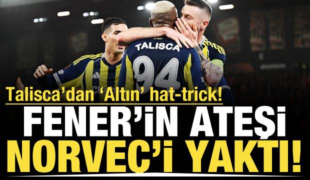 Talisca'dan 'Altın' hat-trick! Fener'in ateşi Norveç'i yaktı