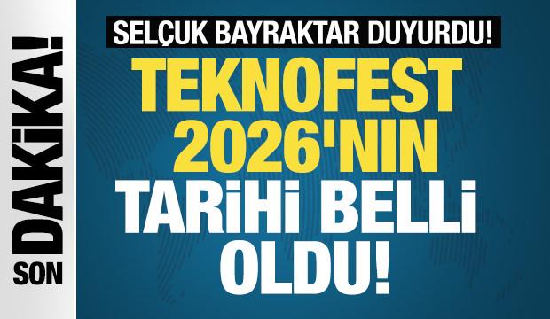 TEKNOFEST 2026'nın tarihi belli oldu!
