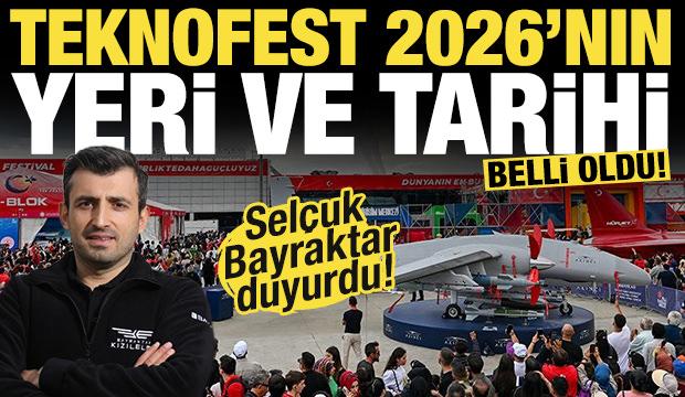TEKNOFEST 2026'nın tarihi ve yeri belli oldu!