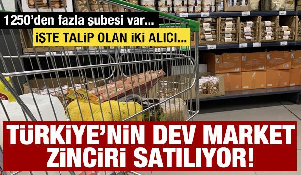 Türkiye'nin dev market zinciri satılıyor! İki şirketle görüşmeler başladı