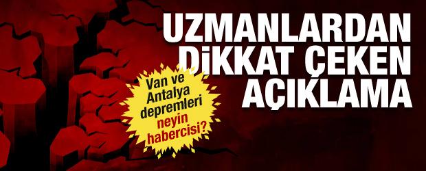 Van ve Antalya sallandı! Deprem uzmanlarından peş peşe açıklama geldi