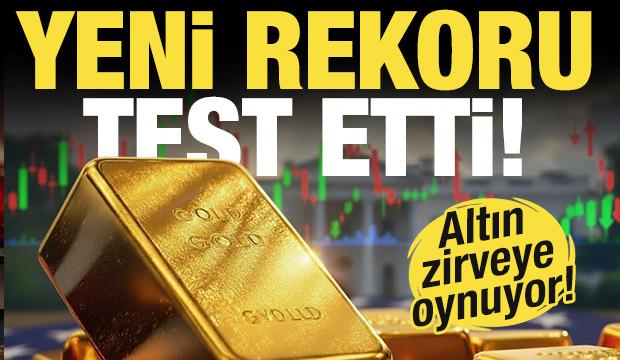Altın zirveye oynuyor! Yeni rekoru test etti...