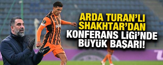Arda Turan'ın Shakhtar'ı ilk 8'de tur atladı! İşte Konferans liginde tur atlayan takımlar