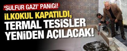 Aziziye'de 's&uuml;lf&uuml;r gazı' paniği: İlkokul ve termal tesisler kapatıldı! 