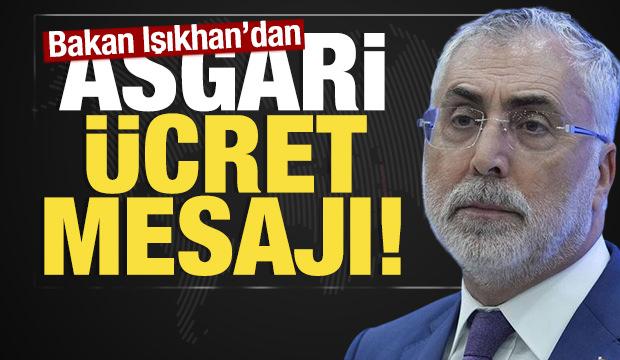 Bakan Işıkhan'dan asgari &uuml;cret mesajı: Milyonlar bu haberi bekliyor!
