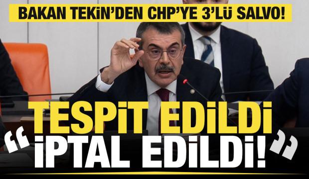 Bakan Tekin'den CHP'ye 3'l&uuml; salvo: Sahtekarlık tespit edildi ve iptal edildi