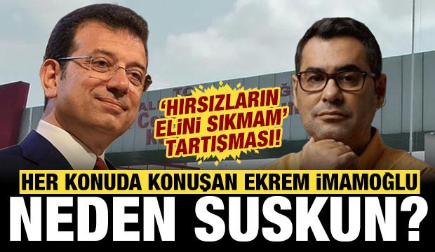 CHP'de "Hırsızların elini sıkmam" tartışması! Her konuda konuşan İmamoğlu neden suskun?