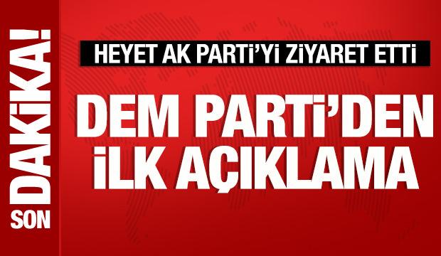 DEM heyeti, AK Parti'yi ziyaret etti