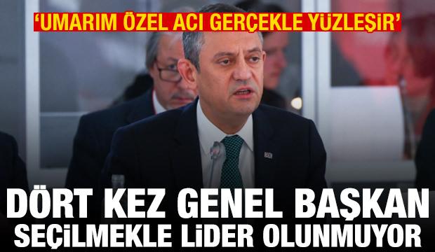 D&ouml;rt kez "Genel Başkan" se&ccedil;ilmekle "lider" olunmuyor!