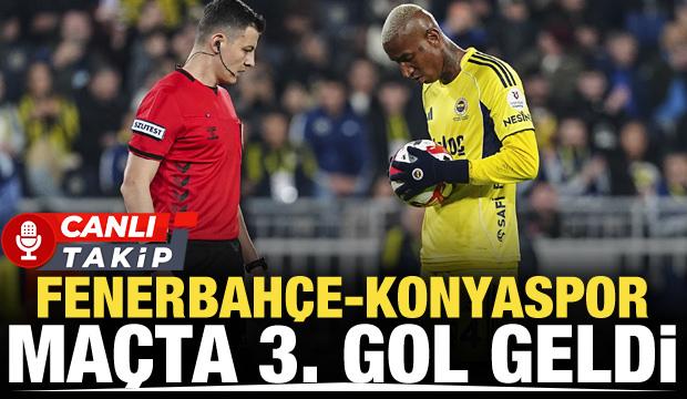 Fenerbah&ccedil;e-Konyaspor! CANLI