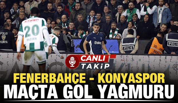 Fenerbah&ccedil;e-Konyaspor! CANLI