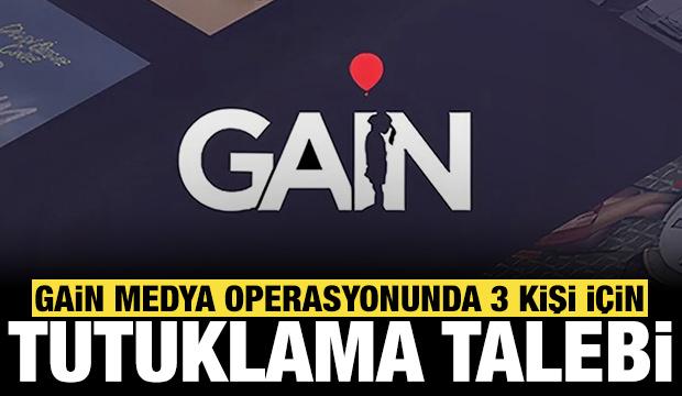 Gain Medya operasyonunda 3 kişi tutuklandı!