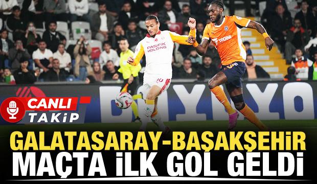 Galatasaray-Başakşehir! CANLI