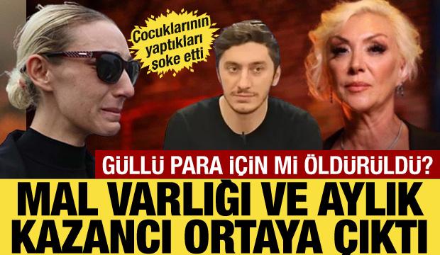G&uuml;ll&uuml;'n&uuml;n mal varlığı ortaya &ccedil;ıktı! &Ouml;l&uuml;m&uuml;nde 4 g&uuml;n sonra parası &ccedil;ekilmiş