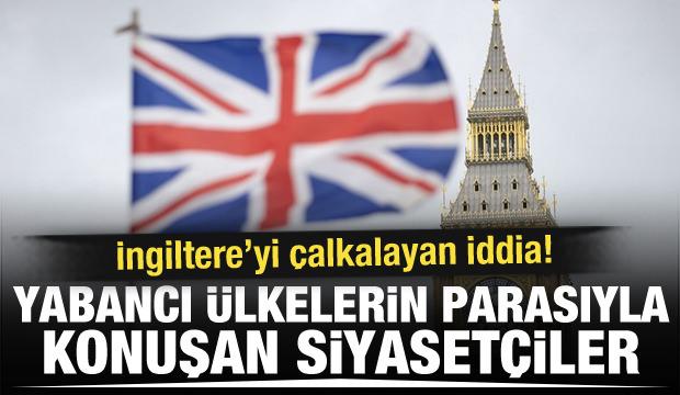 İngiltere'de siyasete 'yabancı mali m&uuml;dahale' iddiası! İnceleme başlatıldı