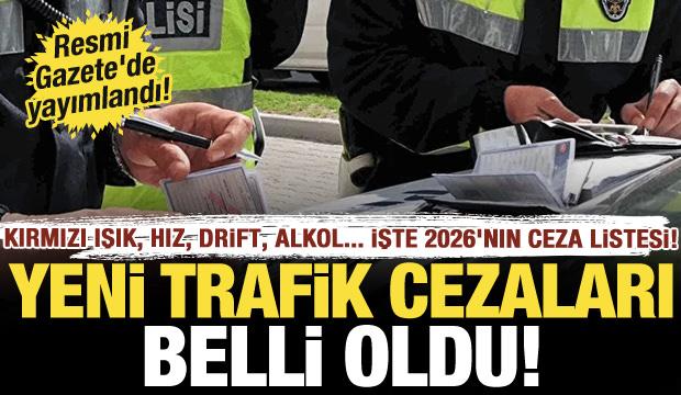 Kırmızı ışık, hız, drift, alkol: İşte 2026'nın ceza listesi! Trafikte yeni d&ouml;nem başladı! 