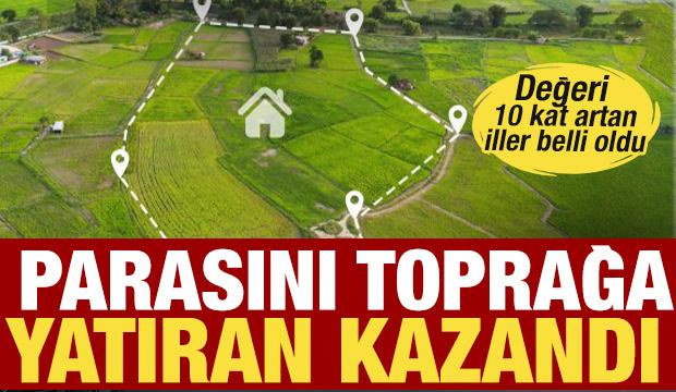Parasını bu topraklara g&ouml;men paraya para demiyor! 10 kat arttı...