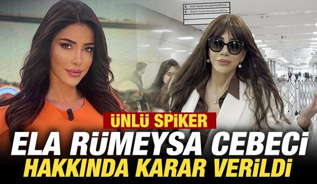Son dakika: &Uuml;nl&uuml; spiker Ela R&uuml;meysa Cebeci tutuklandı