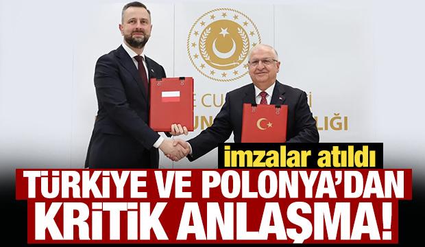 Türkiye ve Polonya’dan kritik savunma hamlesi! Anlaşma imzalandı