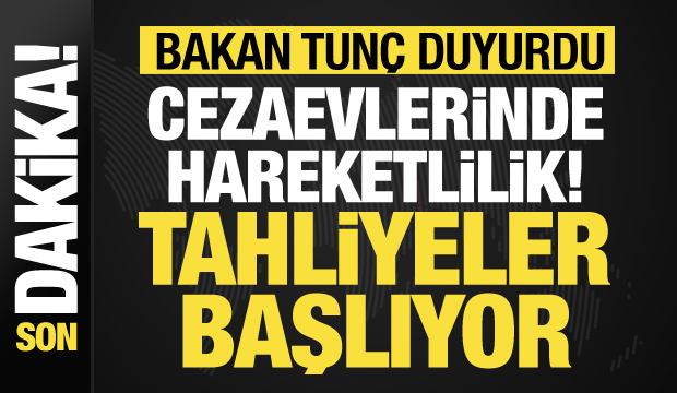 11. Yargı Paketi y&uuml;r&uuml;rl&uuml;ğe girdi, Tahliyeler başlıyor! İşte adım adım t&uuml;m detaylar