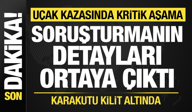 Ankara'daki u&ccedil;ak kazasında kritik aşama! Savcılık harekete ge&ccedil;ti: Didik didik ediliyor