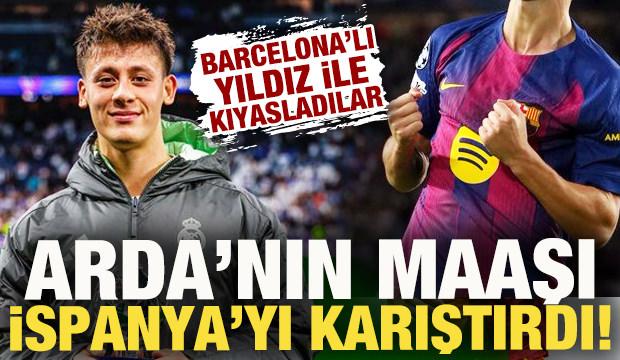 Arda G&uuml;ler'in maaşı İspanya'da tartışma konusu oldu! Bar&ccedil;a'nın yıldızıyla kıyasladılar