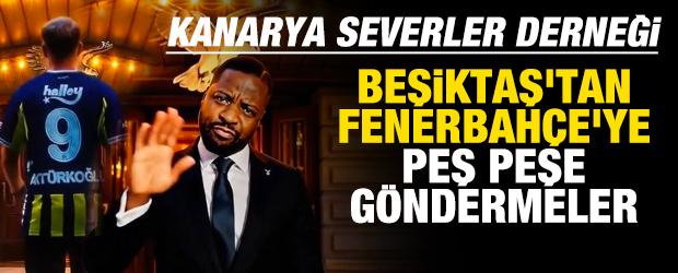 Beşiktaş'tan Fenerbah&ccedil;e'ye peş peşe g&ouml;ndermeler
