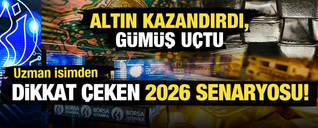 Borsa, altın, g&uuml;m&uuml;ş&hellip; Uzman isimden dikkat &ccedil;eken 2026 senaryosu!
