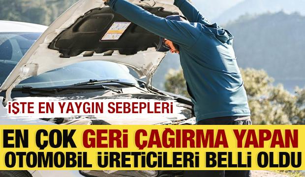 Bu ara&ccedil;ların yakınından bile ge&ccedil;meyin! &Uuml;reticileri tek tek geri &ccedil;ağırdı...