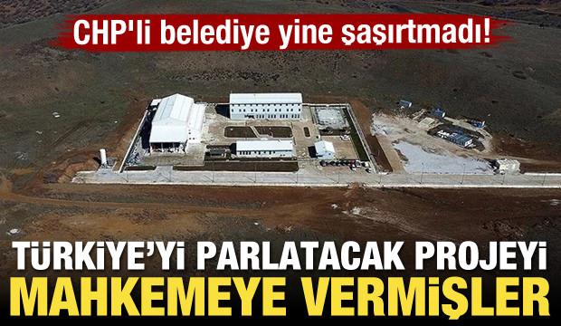 CHP'li belediye yine şaşırtmadı! T&uuml;rkiye'yi parlatacak projeyi mahkemeye vermişler