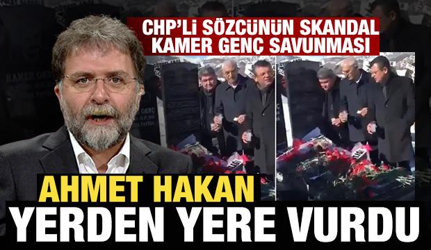 CHP'li s&ouml;zc&uuml;n&uuml;n skandal Kamer Gen&ccedil; savunması! Ahmet Hakan yerden yere vurdu