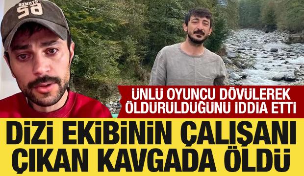 Dizi setinin &ccedil;alışanı &ccedil;ıkan kavgada &ouml;ld&uuml;: &Uuml;nl&uuml; oyuncu &ouml;ld&uuml;r&uuml;ld&uuml;ğ&uuml; iddia etti