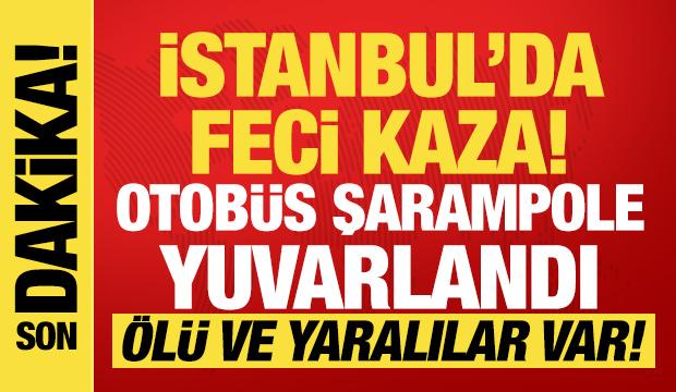 Esenyurt'ta otob&uuml;s şarampole yuvarlandı: &Ouml;l&uuml; ve yaralılar var!
