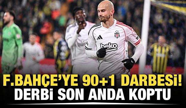 Fenerbah&ccedil;e'ye 90+1 darbesi! Beşiktaş, Kadık&ouml;y'de u&ccedil;uşa ge&ccedil;ti