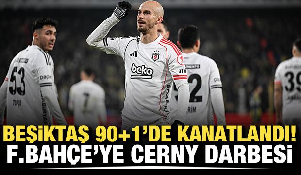 Fenerbah&ccedil;e'ye 90+1 darbesi! Beşiktaş, Kadık&ouml;y'de u&ccedil;uşa ge&ccedil;ti