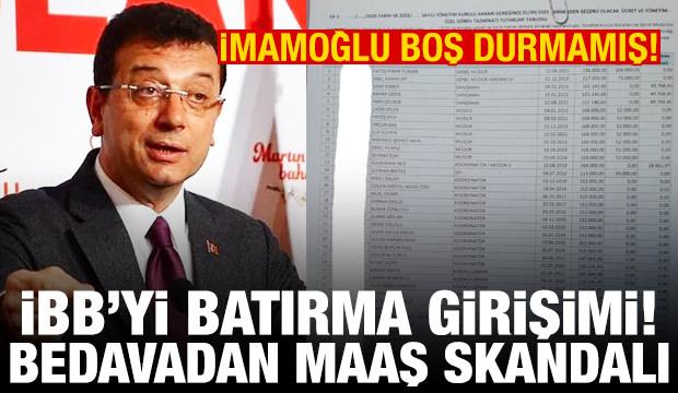İmamoğlu'ndan 40 y&ouml;neticiye bedavadan maaş