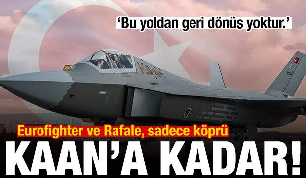 KAAN'a kadar&hellip;