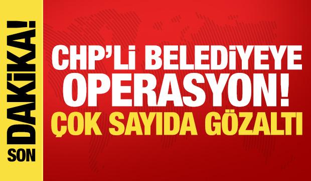 Şile Belediyesi'ne ikinci dalga operasyon!