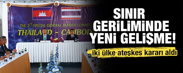 Sınır geriliminde yeni gelişme: Tayland ve Kambo&ccedil;ya ateşkes kararı aldı