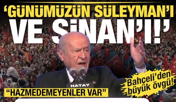 Son Dakika: Devlet Bah&ccedil;eli Hatay'da konuştu: Felaketleri ge&ccedil;im kapısı yapanlar kaybetti