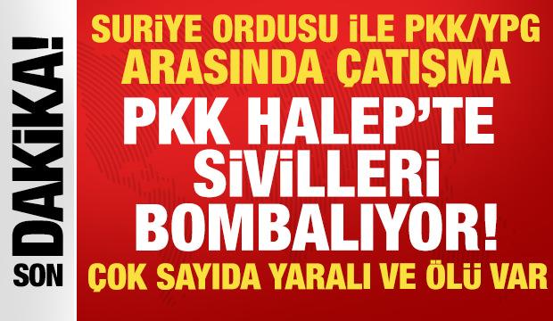 Suriye ordusu ile YPG/PKK arasında &ccedil;atışma: &Ccedil;ok sayıda yaralı var!